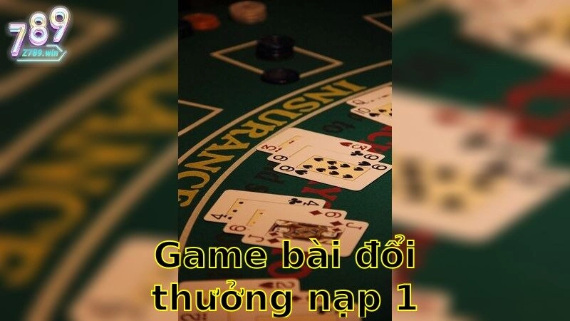 Game Bài Đổi Thưởng Nạp 1k Tặng 50k – Nhận Ngay Ưu Đãi Siêu Hot 2025