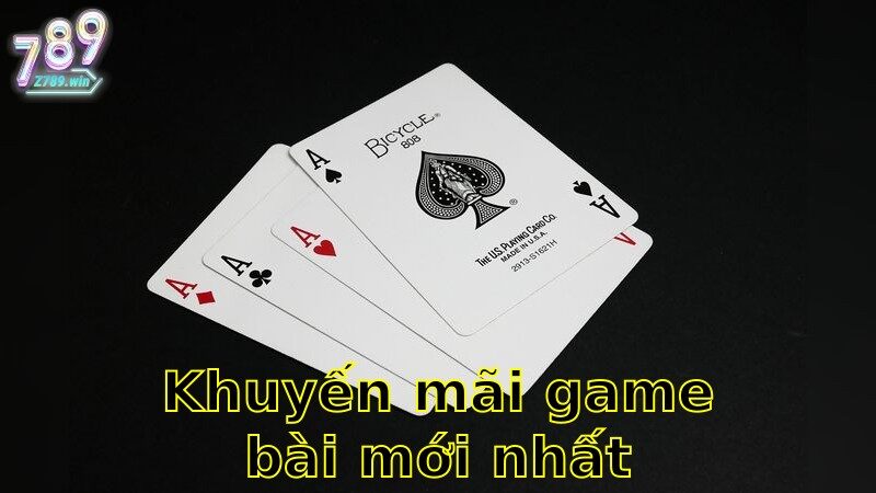 Khuyến Mãi Game Bài Mới Nhất – Tham Gia Ngay Cơ Hội Trúng Thưởng Lớn 2025