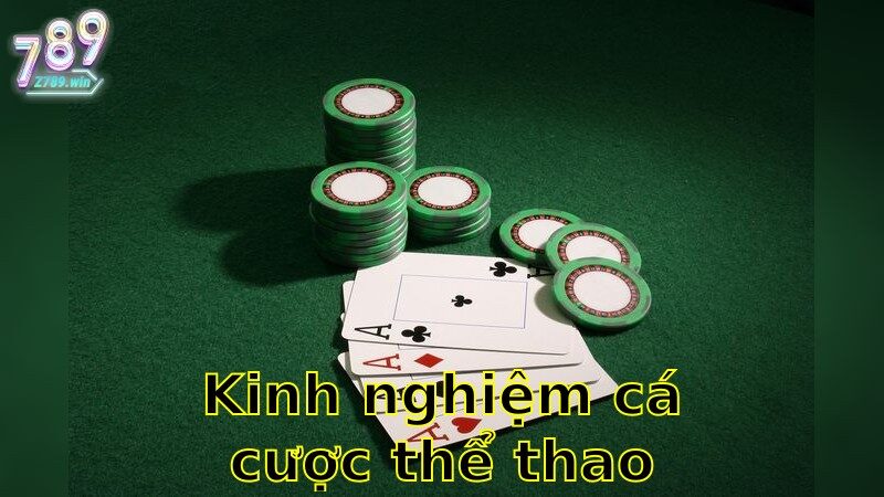 Kinh Nghiệm Cá Cược Thể Thao - Nâng Cao Khả Năng Chiến Thắng 2025