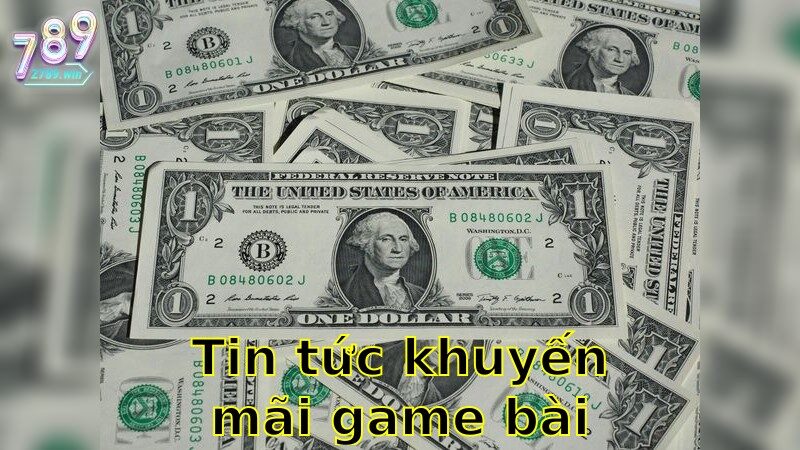 Tin Tức Khuyến Mãi Game Bài Hôm Nay – Ưu Đãi Hấp Dẫn Đang Chờ Bạn